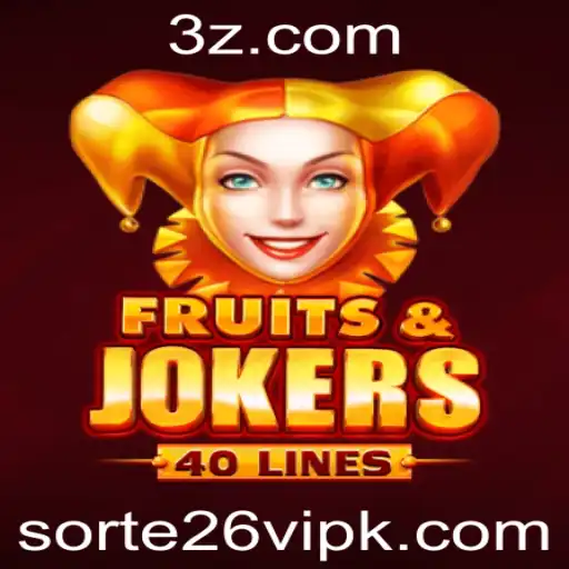 FruitsAndJokers40: O Guia Completo para Jogadores